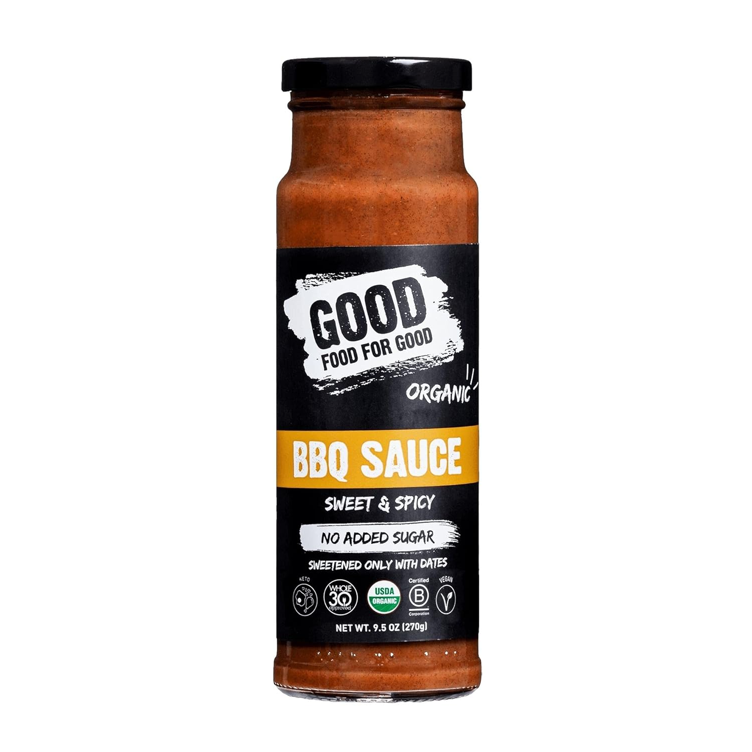 Good Food For Good Organic Sweet & Spicy BBQ Sauce, No Added Sugar, Whole30 Approved, 9.5 Oz - Barbecue Whizz...Watch My Smoke!